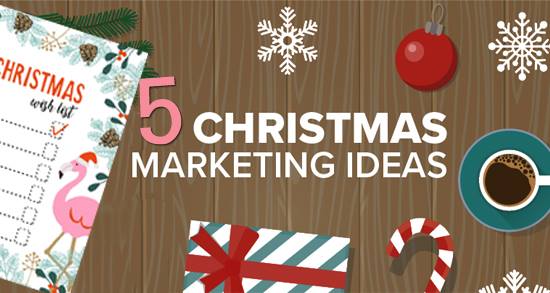 CHRISTMAS MARKETING ONLINE: 5 Easy to Implement Sales Generating Ideas